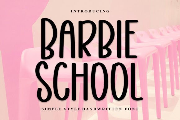 Barbie School: The Handwritten Typeface for Polished Brand Identity