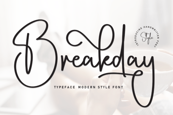 Breakday: The Handwritten Typeface That Brings Your Craft to Life