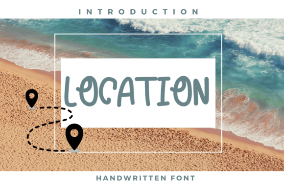 Location: The Handwritten Typeface That Makes Campaigns Feel Human