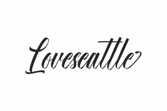 Loveseattle: The Perfect Script Amp Font for Modern Campaigns