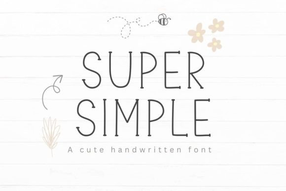 Super Simple: The Handwritten Typeface for Real Makers
